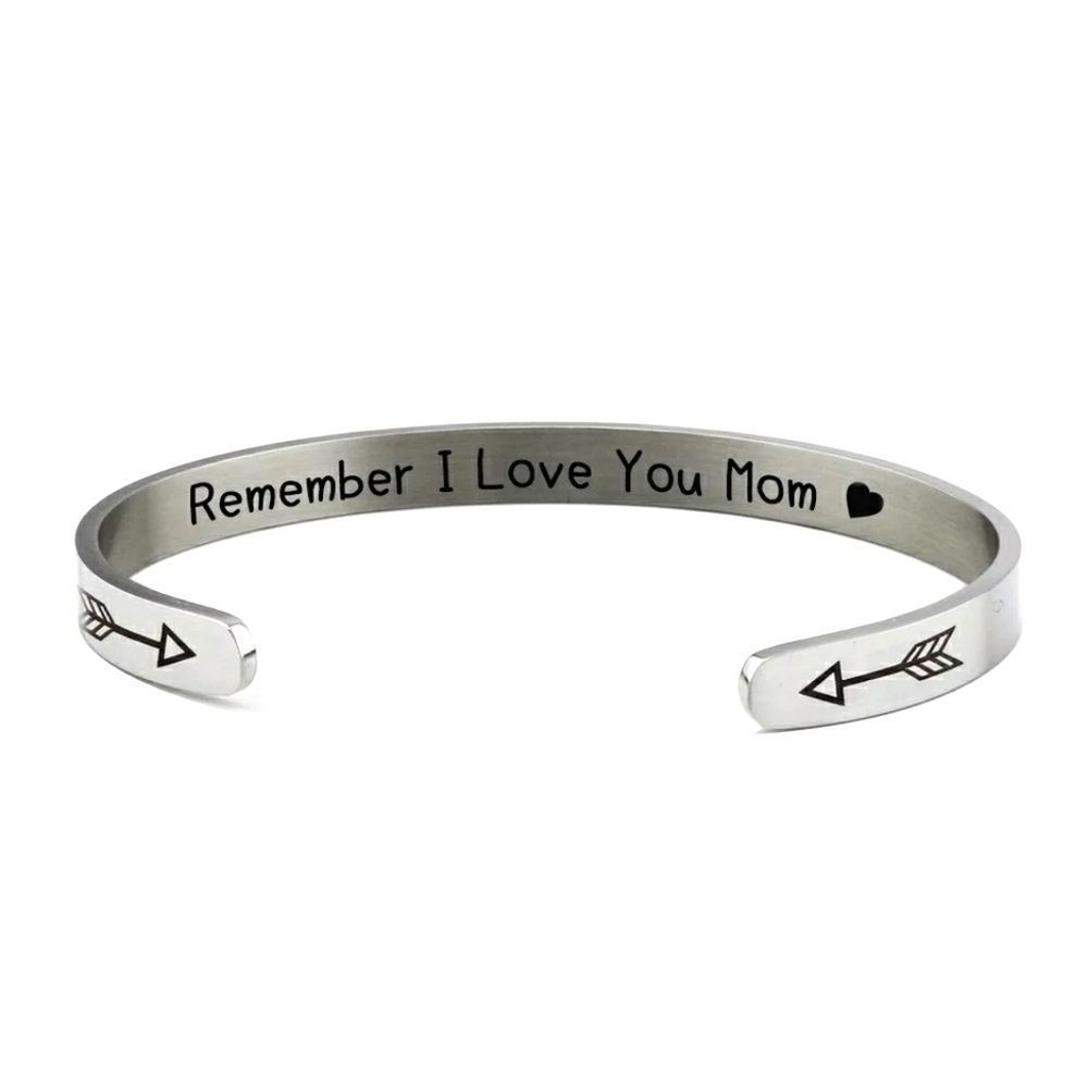 "Remember I Love You Mom" - Ss Cuff